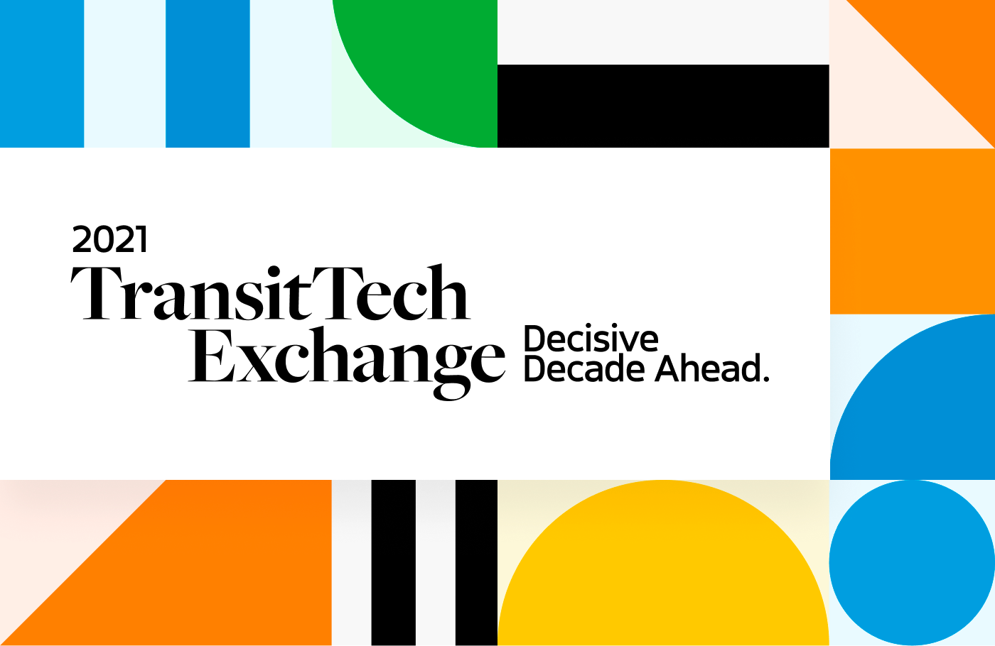 Six things we learned at the 2021 TransitTech Exchange